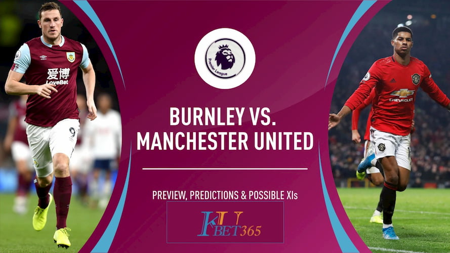 dự đoán Burnley vs Man United